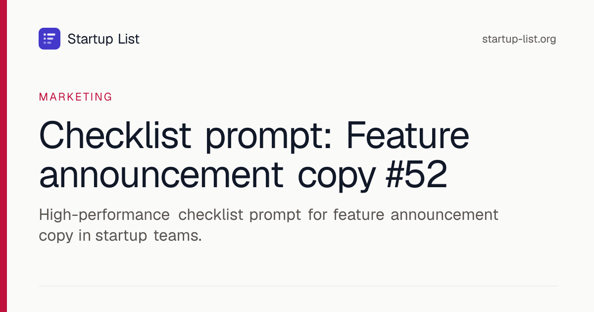 Checklist prompt: Feature announcement copy #52 | Startup List Prompts ...