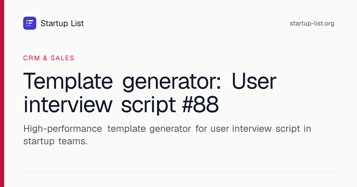 Template generator: User interview script #88 | Startup List Prompts ...